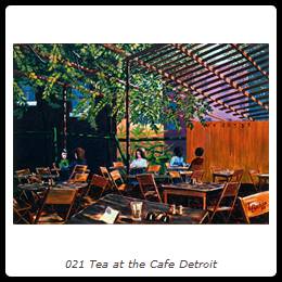 021 Tea at the Cafe Detroit