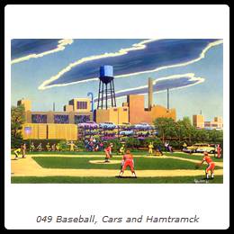049 Baseball, Cars and Hamtramck