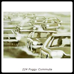 224 Foggy Commute