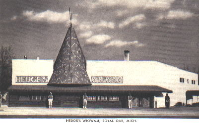 Hedges Wigwam before it became Trading Post