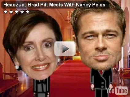 Headzup: Brad Pitt Meets With Nancy Pelosi