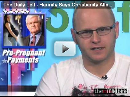 The Daily Left - Hannity Says Christianity Allows Torture