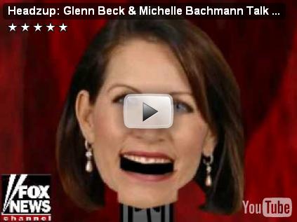 Headzup: Glenn Beck & Michelle Bachmann Talk Taking Up Arms