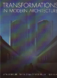 Transformations in Modern Architecture