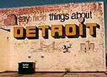 Say Nice Things About Detroit!