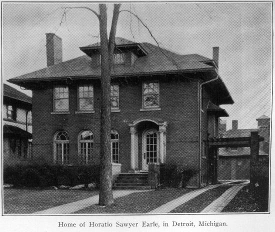 Home of Horatio Sawyer Earle in Detroit, Michigan
